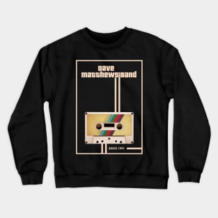 Dave Matthews Band Music Retro Cassette Tape Crewneck Sweatshirt